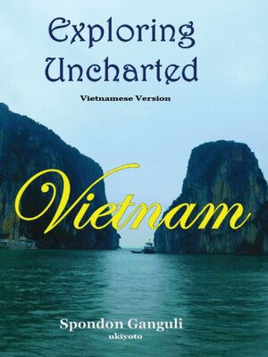 Exploring Uncharted Vietnam Vietnamese Version - ebook
